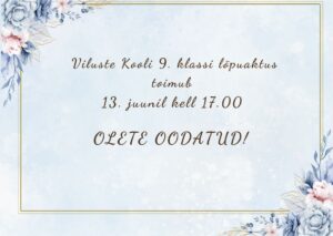 Viluste Kooli 9.kl lõpuaktus @ Viluste Kool