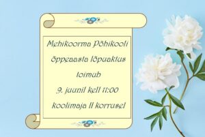 Õppeaasta lõpuaktus @ Mehikoorma Põhikool | Mehikoorma | Põlva maakond | Eesti