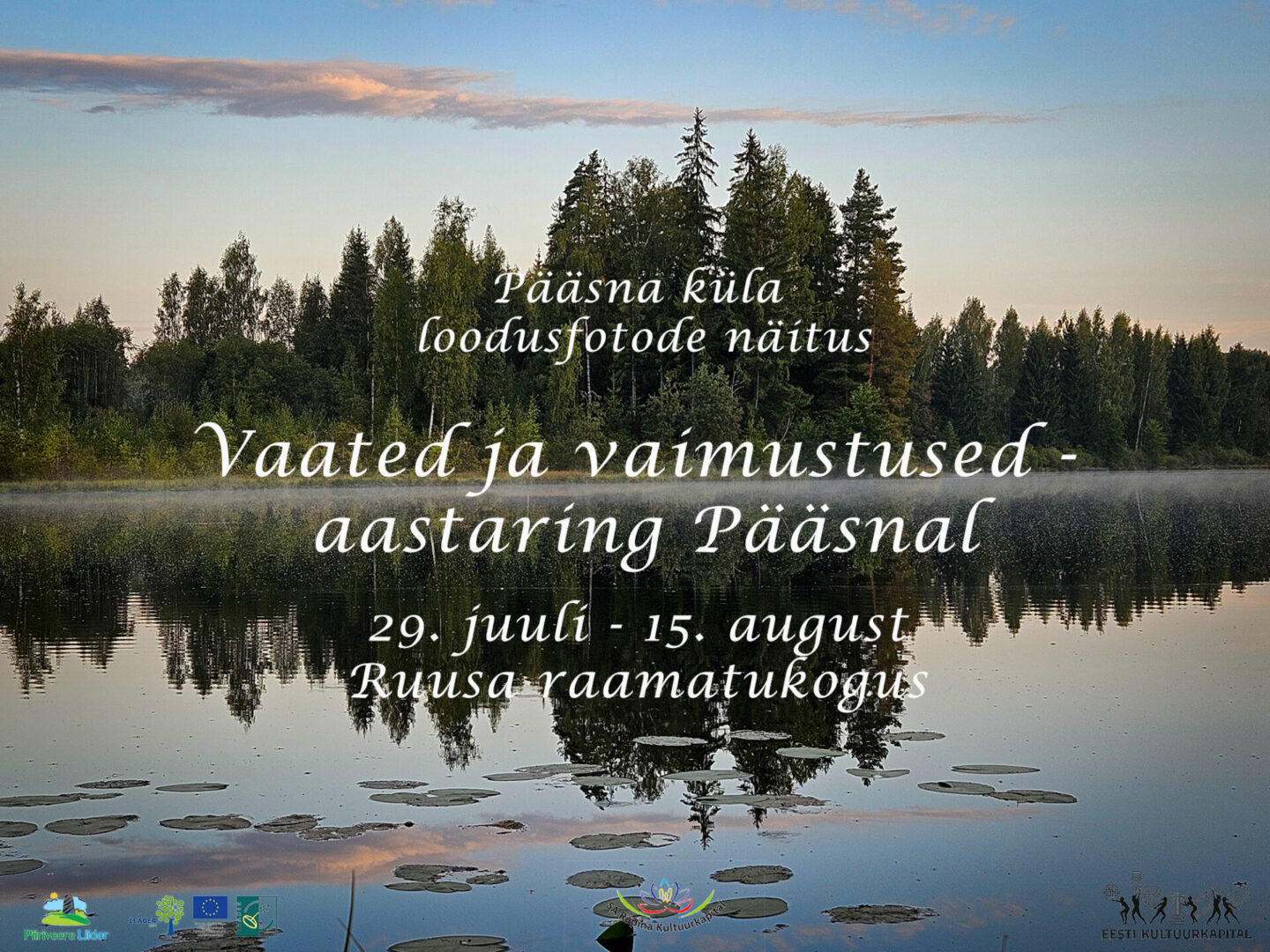 Pääsna küla loodusfotode näitus “Vaated ja vaimustused- aastaring Pääsnal” Ruusa raamatukogus