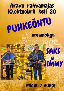 Puhkeõhtu @ Aravu rahvamaja | Aravu | Põlva maakond | Eesti