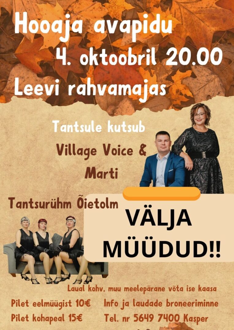 Hooaja avapidu @ Leevi rahvamaja | Leevi | Põlva maakond | Eesti