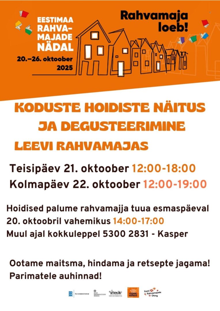 Koduste hoidiste näitus ja degusteerimine @ Leevi rahvamaja | Leevi | Põlva maakond | Eesti
