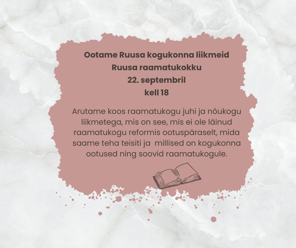 Kohtumine Ruusa kogukonnaga Ruusa raamatukogus @ Ruusa raamatukogu | Ruusa | Põlva maakond | Eesti