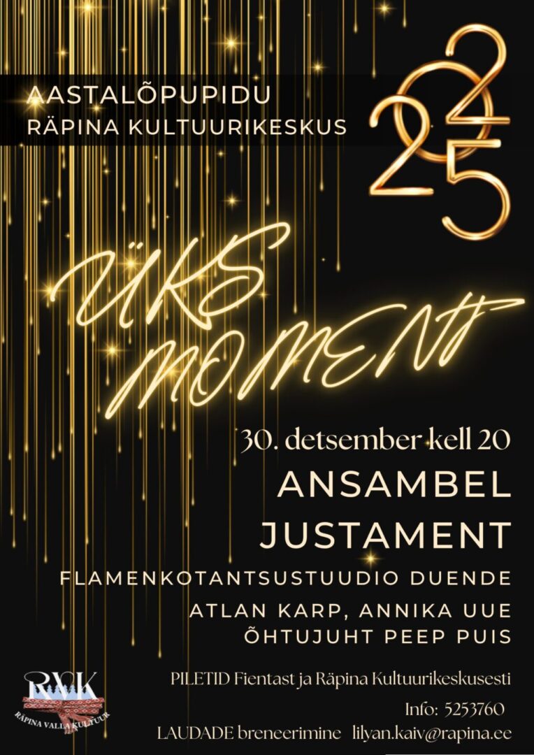 Aastalõpu pidu- Üks moment! @ Räpina kultuurikeskus | Räpina | Põlva maakond | Eesti