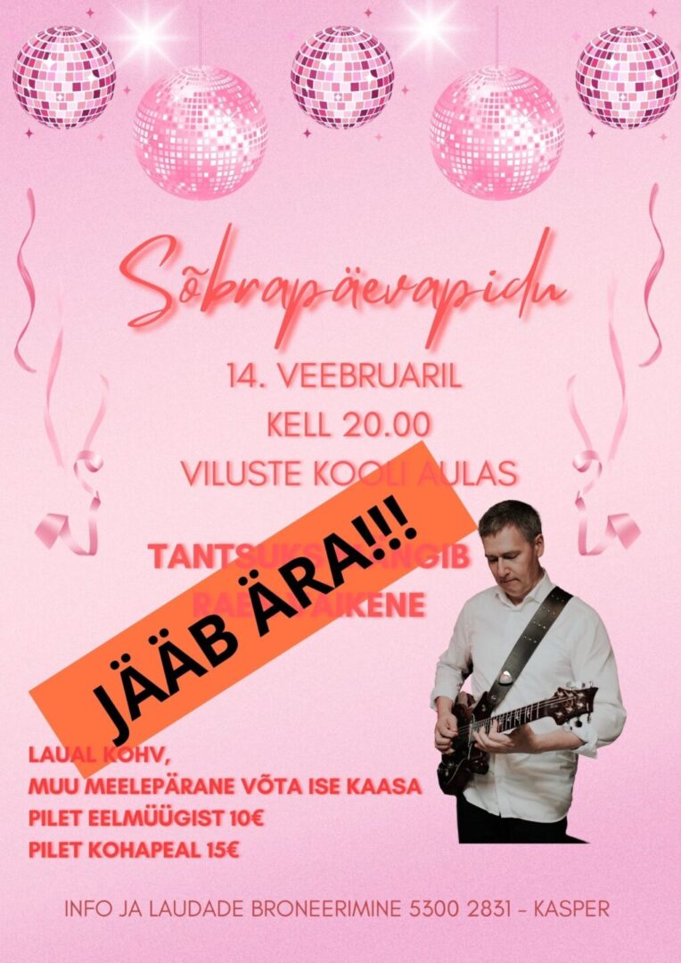 JÄÄB ÄRA!!! Sõbrapäevapidu Vilustes @ Viluste kool | Viluste küla | Põlva maakond | Eesti