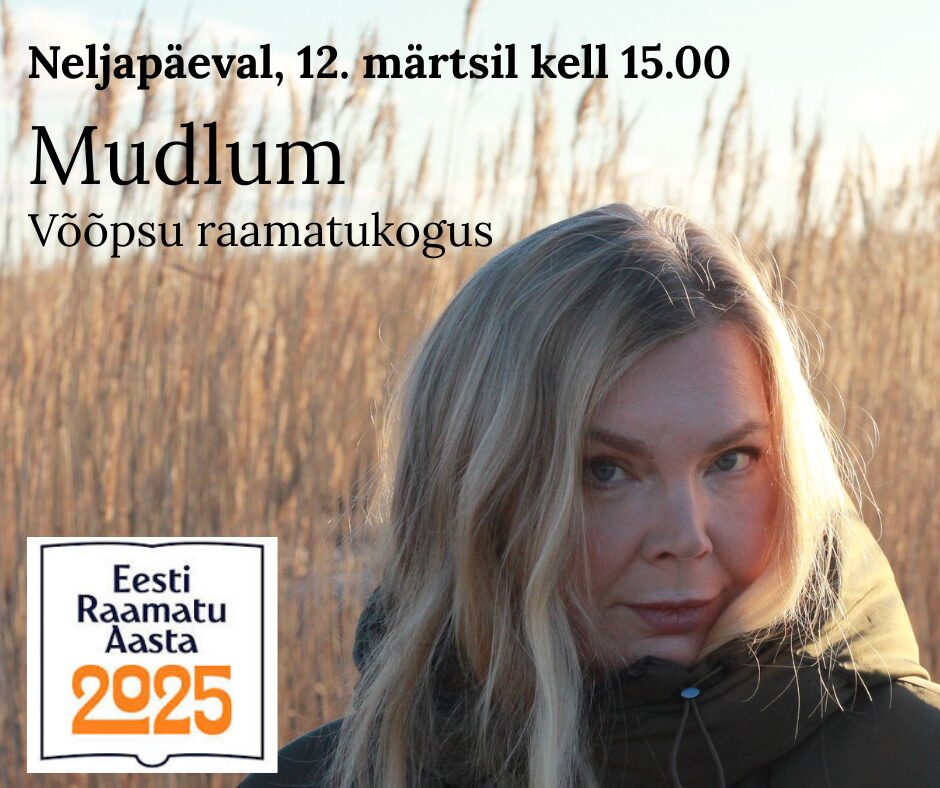 Mudlum Võõpsu raamatukogus @ Võõpsu raamatukogu | Võõpsu | Põlva maakond | Eesti