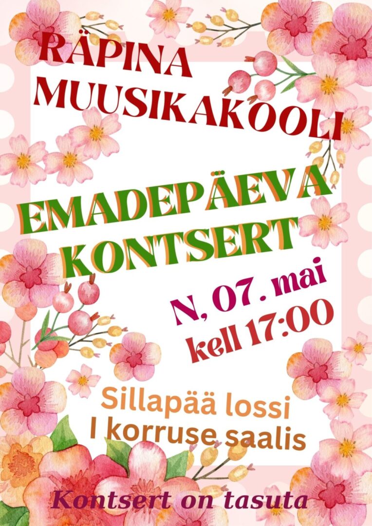 Räpina Muusikakooli emadepäeva kontsert @ Sillapää lossi I korruse saalis | Räpina | Põlva maakond | Eesti