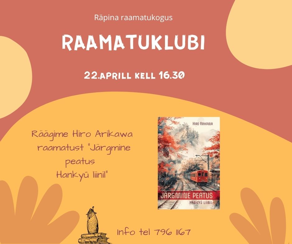 Raamatuklubi @ Räpina raamatukogu | Räpina | Põlva maakond | Eesti