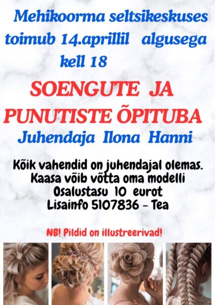 Soengute ja punutiste õpituba @ Mehikoorma seltsikeskus | Mehikoorma | Põlva maakond | Eesti