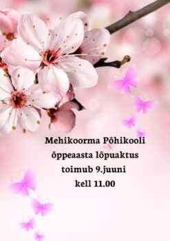 Õppeaasta lõpuaktus @ Mehikoorma Põhikool